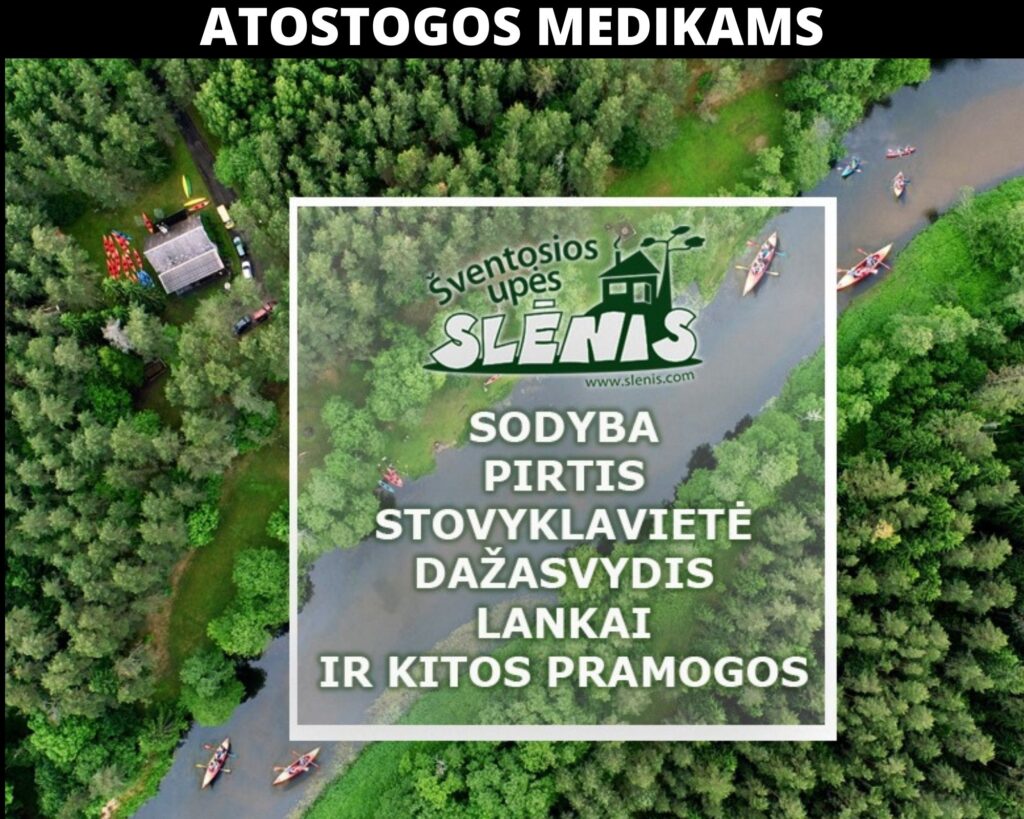 Atostogų medikams pasiūlymas Anykščiuose